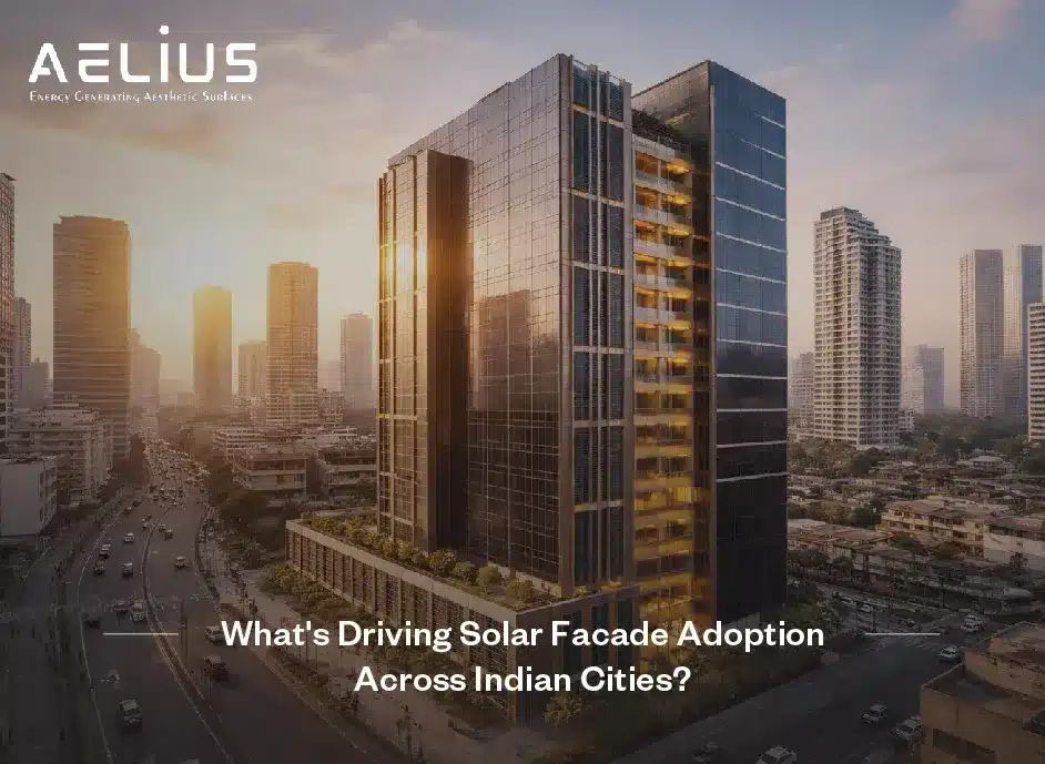 What's Driving Solar Facade Adoption Across Indian Cities (1)